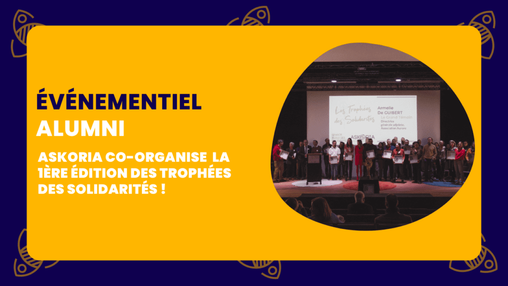 Événementiel alumni : Les Trophées des Solidarités by Askoria
