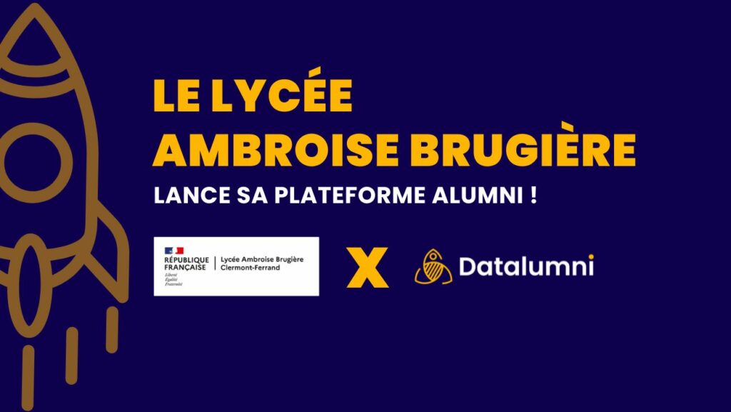 Le lycée Ambroise Brugière réunit 60 ans d’alumni en une plateforme !