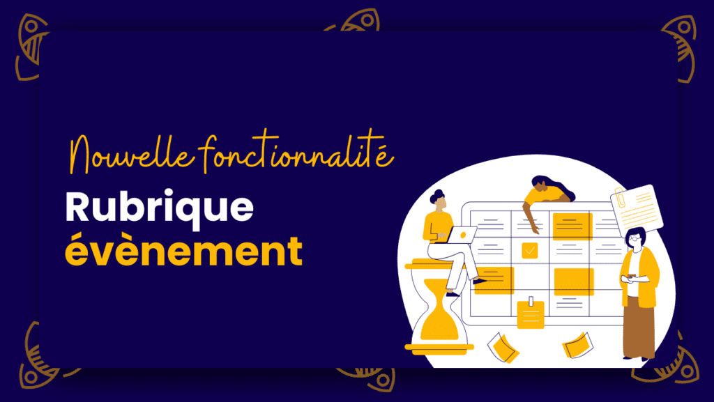 Nouvelle fonctionnalité : découvrez la rubrique évènement !