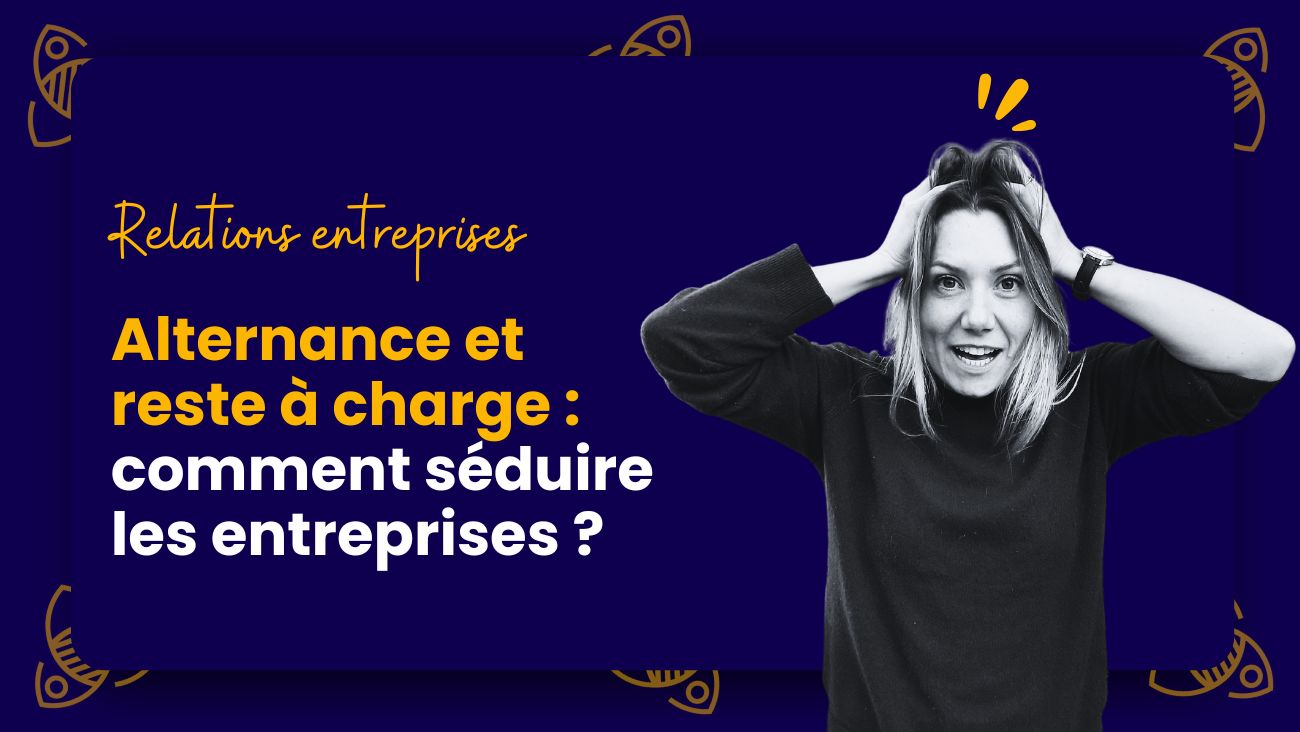 Alternance et reste à charge comment séduire les entreprises