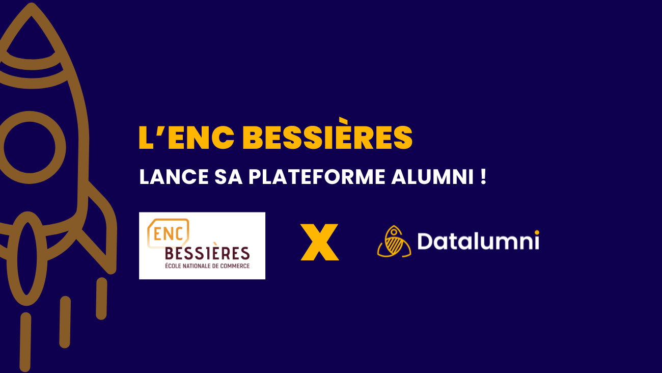 L'ENC Bessières lance sa plateforme alumni !